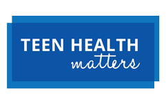   Teen Health Matters  